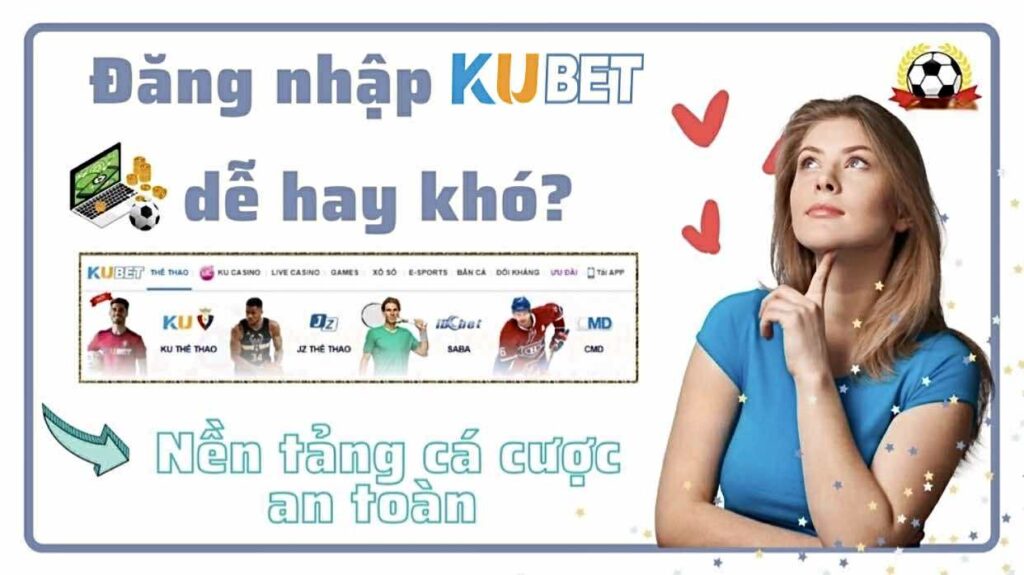 cn3789-dang-ky-dang-nhap-kubet