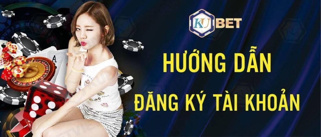 cn3789 hướng dẫn đăng ký kubet